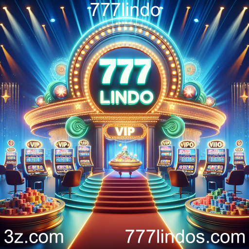 Descubra o Programa VIP do 777lindo e suas Vantagens